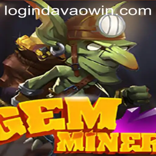 Discover the Thrilling World of GemMiner: A Davaowin Adventure